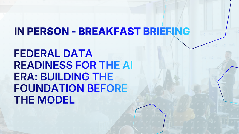 Federal Data Readiness for the AI Era: Building the Foundation Before the Model